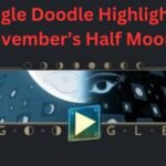 Google Doodle Highlights November’s Half Moon with a Fun Interactive Game – Here’s How to Play