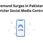 VPN Demand Surges in Pakistan Amid Stricter Social Media Controls